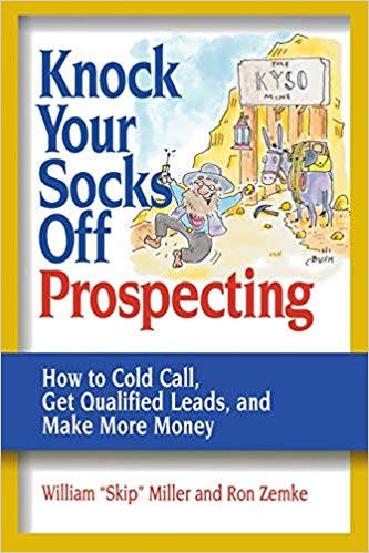 Knock Your Socks Off Prospecting - How To Cold Call, Get Qualified Leads, and Make More Money Download