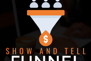 Ben Adkins - Show And Tell Funnel Download