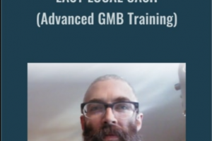Chad Kimball – Easy Local Cash Using Advanced GMB Techniques Download