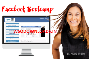 Dr Anissa Holmes – Facebook Bootcamp Of Dentists Download