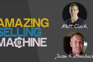Matt Clark & Jason Katzenback – Amazing Selling Machine 11 Download