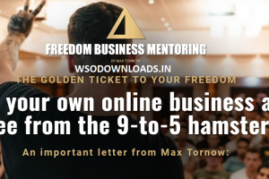 Max Tornow - Freedom Business Mentoring Download