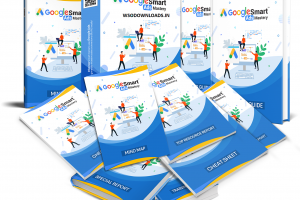 Google Smart Ads Mastery Course with PLR + Bonuses Download