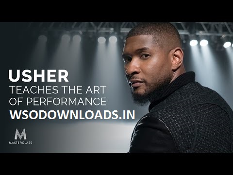 MasterClass - Usher Teaches the Art of Performance Download