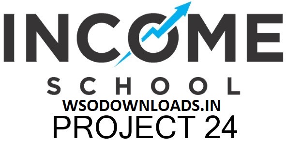 Project 24 – Income School (2020) Download