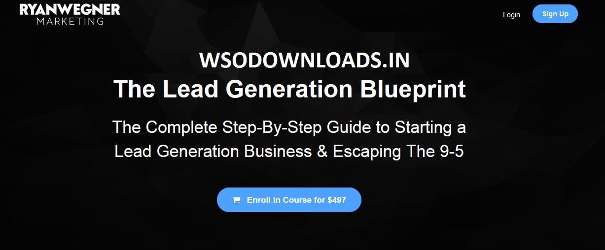 Ryan Wegner – The Lead Generation Blueprint Download