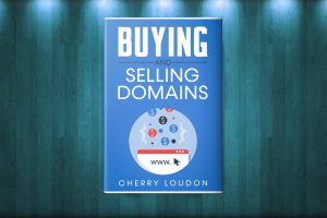 Cherry Loudon – Buying and Selling Domain Names Download