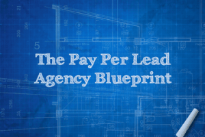 Dan Wardrope – The Pay Per Lead Agency Blueprint Download
