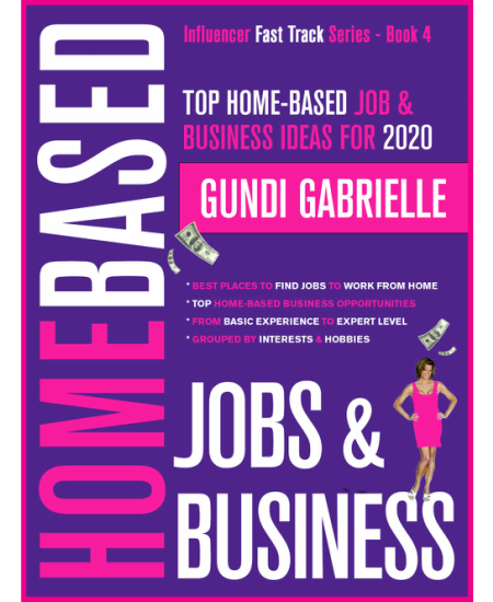 Gundi Gabrielle - Top Home-Based Job and Business Ideas for 2020 Free Download