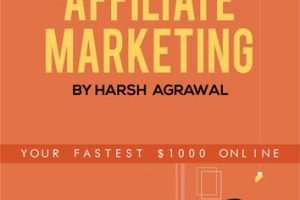 Harsh Agarwal – Affiliate Marketing v2.4 Free Download