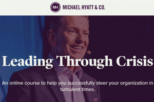Michael Hyatt – Leading Through Crisis Download