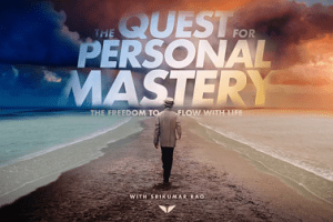 MindValley - Srikumar Rao - The Quest For Personal Mastery Download
