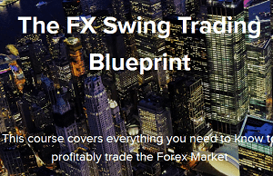 Swing FX - The FX Swing Trading Blueprint Download