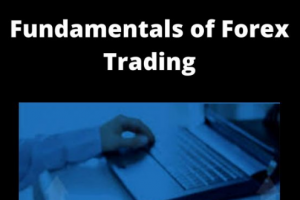 Joshua Garrison - Fundamentals Of Forex Trading Free Download