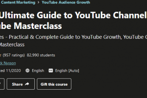 2020 Ultimate Guide to YouTube Channel & YouTube Masterclass Free Download
