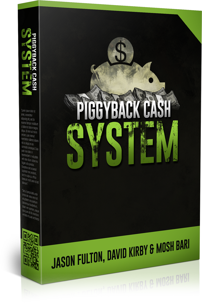 Piggyback Cash System + OTO's Free Download