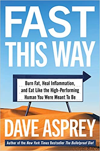 Dave Asprey - Fast This Way Free Download