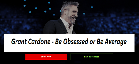 Grant Cardone - Be Obsessed or Be Average Free Download
