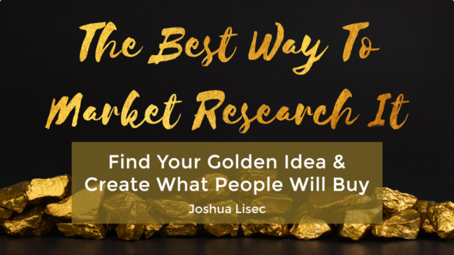 Joshua Lisec - The Best Way To Market Research It Download