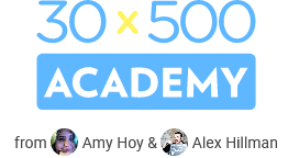 Amy Hoy & Alex Hillman - 30x500 Academy Download