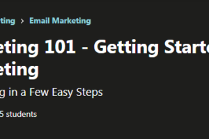 Email Marketing 101 - Getting Started with Email Marketing Free Download