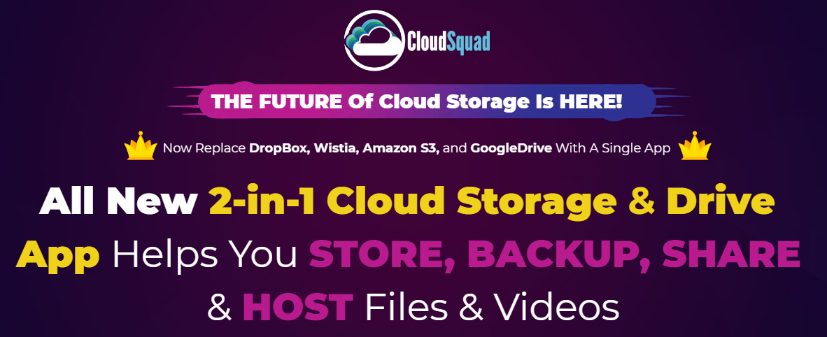 Cloud Squad - THE FUTURE Of Cloud Storage Free Download