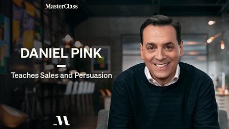 MasterClass - Daniel Pink Teaches Sales and Persuasion Free Download