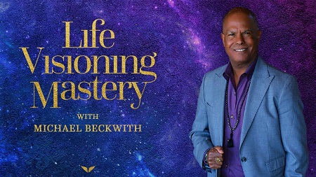 MindValley - Michael Beckwith - Life Visioning Free Download