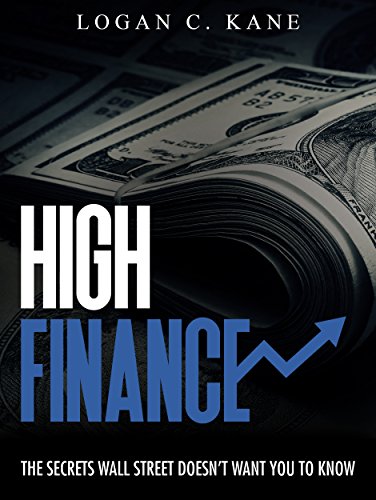 High Finance - The Secrets Wall Street Doesn't Want You to Know Free Download