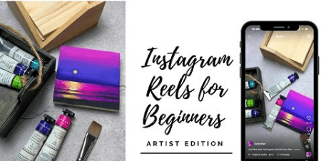Instagram Reels for Beginners - Learn to Make Fun Art Reveal Videos Free Download