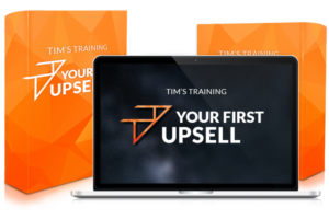 Tim's Training - Your First Upsell + OTOS Free Download