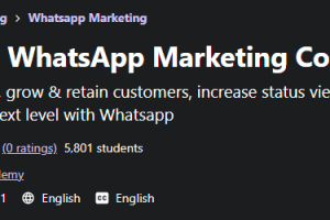 Complete WhatsApp Marketing Course 2021 Free Download