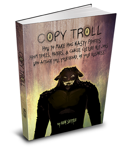 Ben Settle's - Copy Troll Free Download
