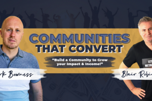 Mark Bowness – Communities That Convert Download