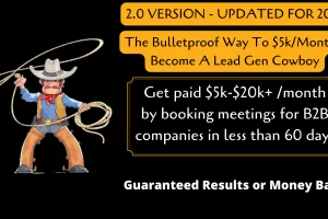 The Bulletproof Way To $5k per Months In 2022 - Become A Lead Gen Cowboy Download