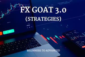 FX GOAT 3.0 (STRATEGIES) - BEGINNERS TO ADVANCED Download