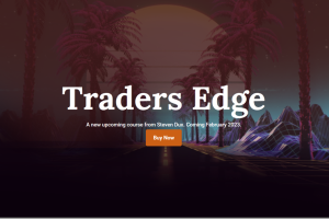 Steven Dux – Traders Edge 2023 Download