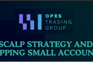 Opes Trading Group – Scalp Strategy And Flipping Small Accounts Download